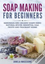 Soap Making For Beginners
