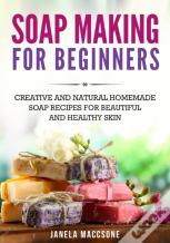 Soap Making For Beginners