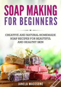 Capa do artigo Soap Making For Beginners