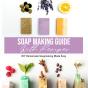 Soap Making Guide With Recipes: Diy Homemade Soapmaking Made Easy - Preview