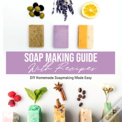 Capa do artigo Soap Making Guide With Recipes: Diy Homemade Soapmaking Made Easy