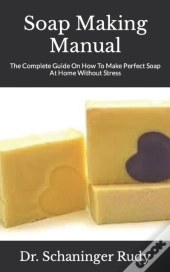 Soap Making Manual