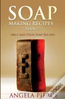 Soap Making Recipes Book 2
