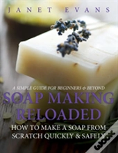Soap Making Reloaded