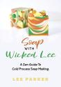 Soap With Wicked Lee: A Zen Guide To Soa - Preview