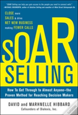 Capa do artigo Soar Selling: How To Get Through To Almost Anyone-The Proven Method For Reaching Decision Makers