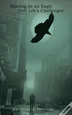 Capa do artigo Soaring As An Eagle Over Life'S Challenges