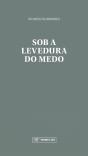 Sob a Levedura do Medo - Preview