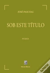 Capa do artigo Sob Este Título