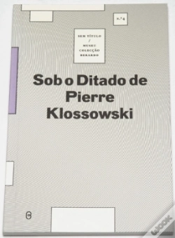 Capa do artigo Sob o Ditado de Pierre Klossowski