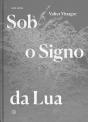 Sob o Signo da Lua - Preview