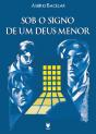 Sob o Signo de um Deus Menor - Preview