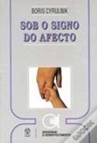 Sob o Signo do Afecto