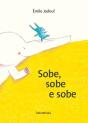 Sobe, Sobe E Sobe - Preview