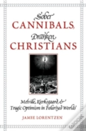 Sober Cannibals, Drunken Christians