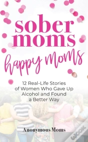 Capa do artigo Sober Moms, Happy Moms