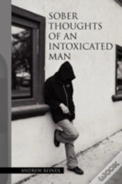 Capa do artigo Sober Thoughts Of An Intoxicated Man