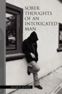 Capa do artigo Sober Thoughts Of An Intoxicated Man