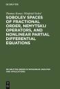 Sobolev Spaces Of Fractional Order, Nemytskij Operators, And Nonlinear Partial Differential Equations - Preview