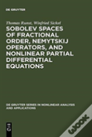 Sobolev Spaces Of Fractional Order, Nemytskij Operators, And Nonlinear Partial Differential Equations
