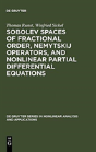 Sobolev Spaces Of Fractional Order, Nemytskij Operators, And Nonlinear Partial Differential Equations - Preview
