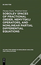 Sobolev Spaces Of Fractional Order, Nemytskij Operators, And Nonlinear Partial Differential Equations
