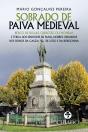 Sobrado de Paiva Medieval - Preview