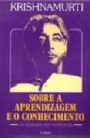 Sobre a Aprendizagem e o Conhecimento