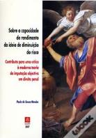 Sobre a Capacidade de Rendimento da Ideia de Diminuição do Risco