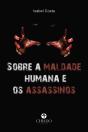 Sobre a maldade humana e os assassinos - Preview
