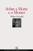 Sobre a Morte e o Morrer