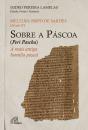Sobre a Páscoa (Perì Pascha) - Preview