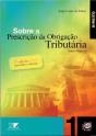 Sobre a Prescrição da Obrigação Tributária - Preview