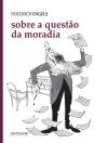Sobre A Questão Da Moradia - Preview