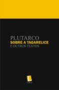 Sobre a Tagarelice e Outros Textos