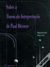 Sobre a Teoria da Interpretação de Paul Ricoeur