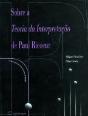 Sobre a Teoria da Interpretação de Paul Ricoeur - Preview