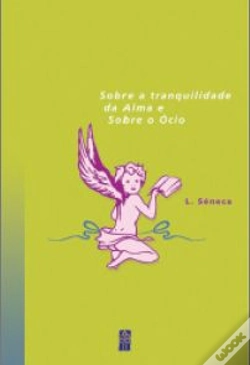 Capa do artigo Sobre a Tranquilidade da Alma e Sobre o Ócio
