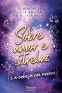 Sobre Amor E Estrelas (E A Cabeça Nas Nuvens) - Preview
