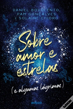 Capa do artigo Sobre Amor E Estrelas (E Algumas Lágrimas)