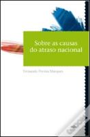 Sobre as Causas do Atraso Nacional