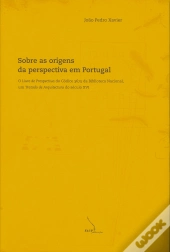 Sobre as Origens da Perspectiva em Portugal