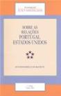 Sobre as Relações Portugal Estados Unidos - Preview
