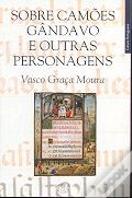 Sobre Camões Gândavo e Outras Personagens