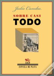Sobre Casi Todo. Sobre Casi Nada