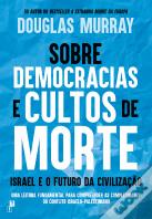 Sobre Democracias e Cultos de Morte