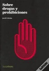 Capa do artigo Sobre Drogas Y Prohibiciones