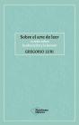 Sobre El Arte De Leer - Preview