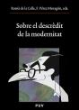 Sobre El Descrèdit De La Modernitat - Preview