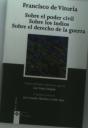 Sobre El Poder Civil. Sobre Los Indios. Sobre El Derecho De La Guerra - Preview